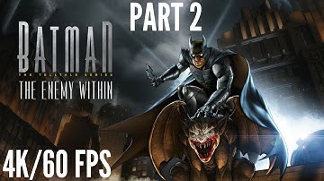 4K/60 fps-Batman:The Enemy Within-Part 2:Lucius Fox & Tiffany.