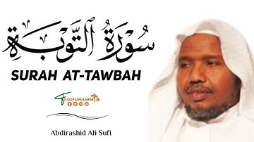 سورة التوبة - بصوت الشيخ عبد الرشيد علي صوفي