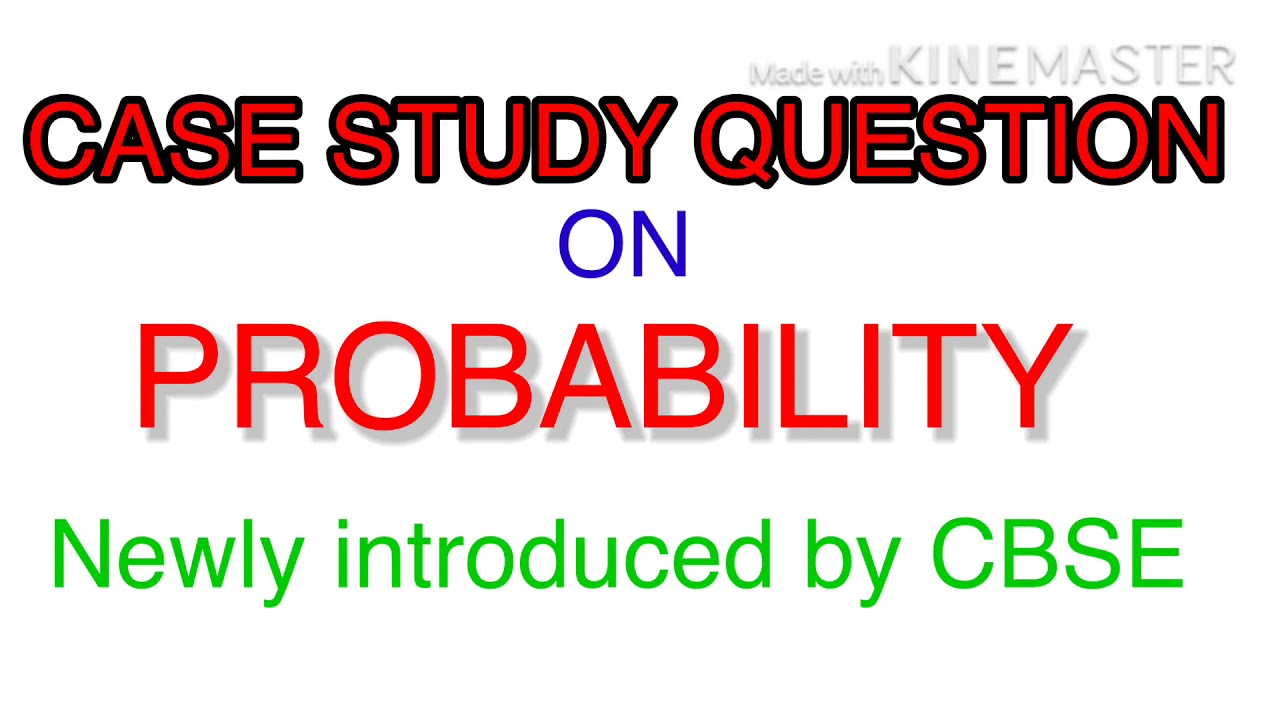 case study question on probability