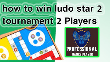 how to win ludo star 2 tournament 2 Players online Game #professionalgamesplayers