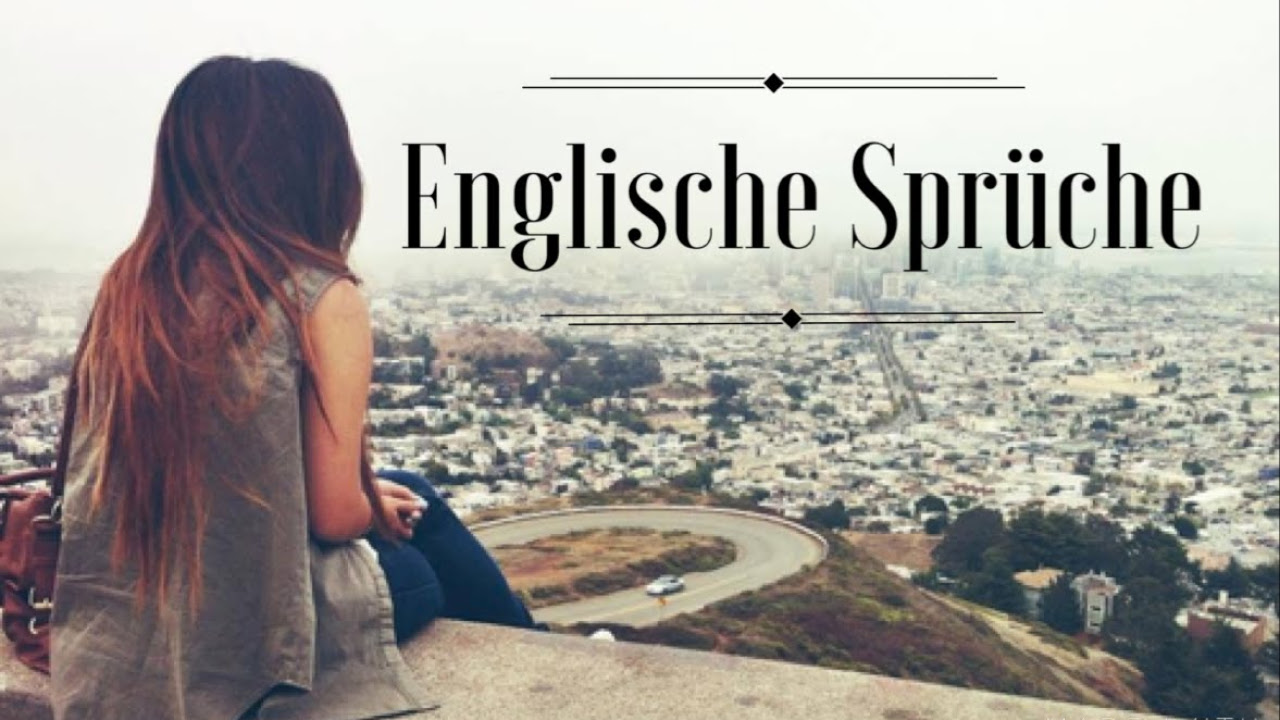 Update Englische Sprüche + Übersetzung | English Sayings + German Translation