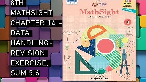 CBSE/Class 8th /Mathsight/Chapter14- Data handling/ Revision Exercise (long answer questions)sum 5,6
