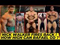 Nick walker fires back  all new york pro updates  rubiel 9 weeks out  can rafael place top 6 