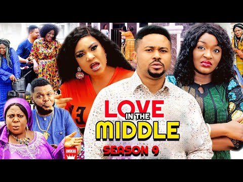 Love In The Middle Sæson 9 (Ny trending Blockbuster-film) Chacha Eke 2022 seneste nigerianske film