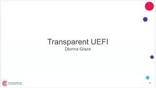 CCC TAC Meeting 2024-5-2  Demo: Transparent UEFI