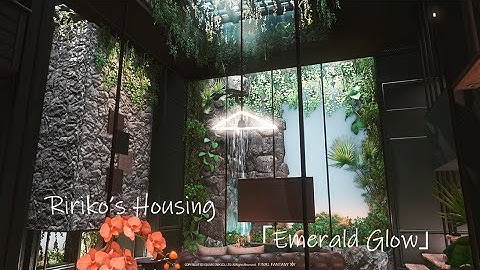 FFXIV Housing：House in the forest「Emerald Glow」 [L]