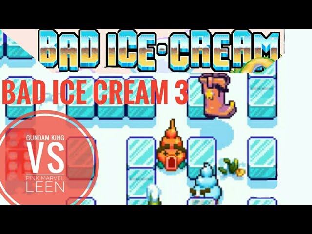 Bad Ice Cream 3 (2013)