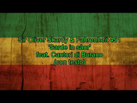 Sarde in sàor (con testo) – Sir Oliver Skardy & Fahrenheit 451 feat. Cantori di Burano