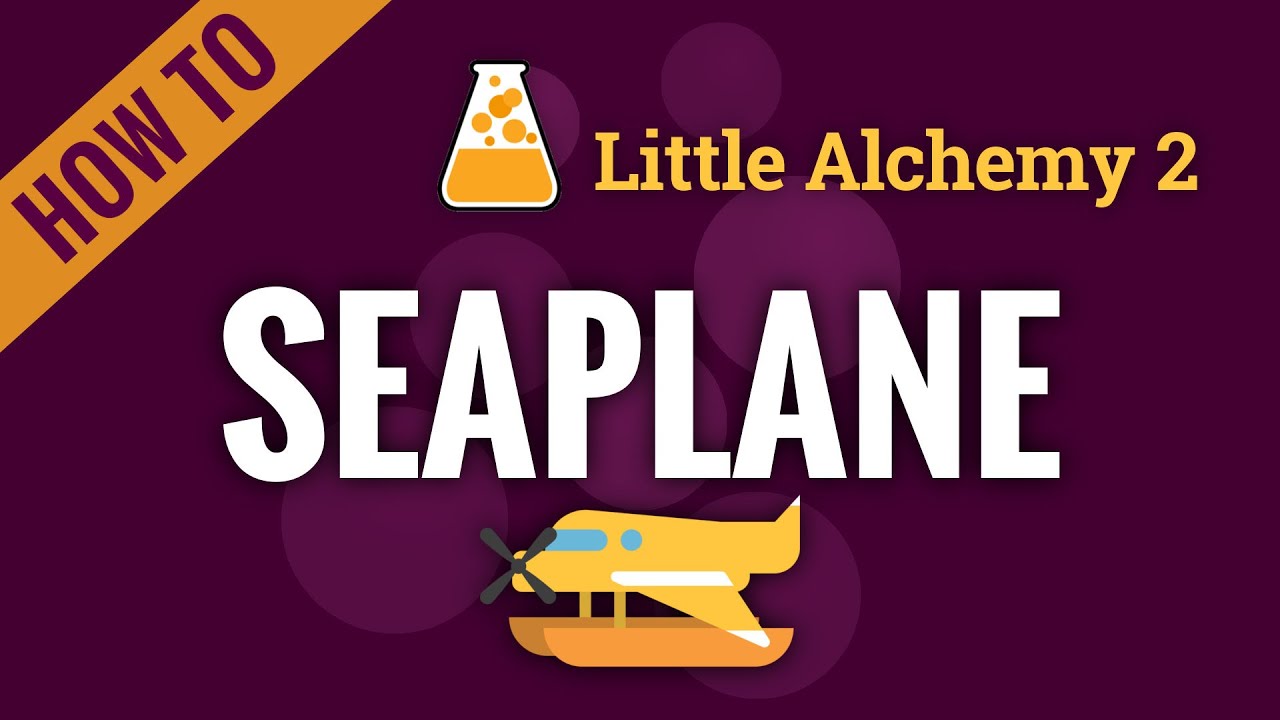 How to make a SEAPLANE in Little Alchemy 2 YouTube