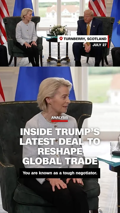 Analysis: What Trump hopes to signal with EU trade deal