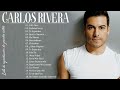 Carlos Rivera GRANDES EXITOS SUS MEJORES CANCIONES Carlos Rivera 20 Grandes Éxitos Completo