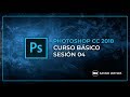 CURSO DE PHOTOSHOP CC 2018 │BÁSICO - SESIÓN 04  │TRANSFORMACIONES