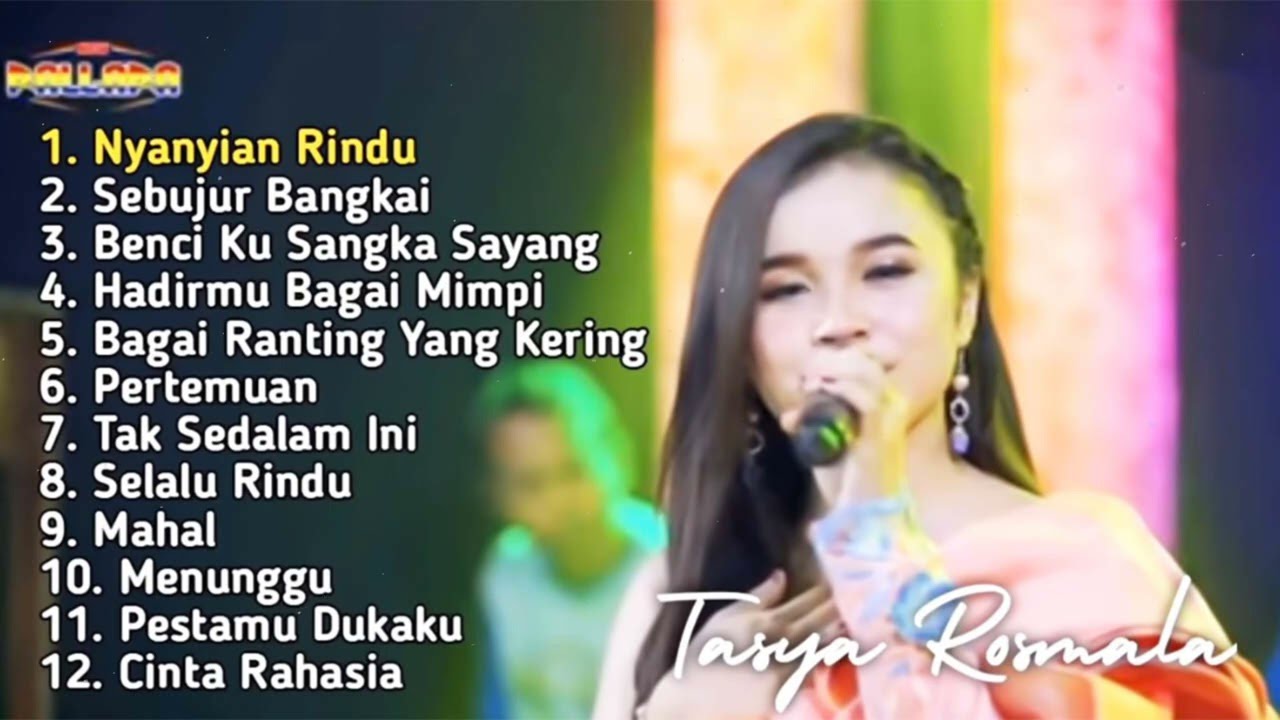 Full Album Dangdut Klasik Tasya Rosmala - Nyanyian Rindu Ft New Pallapa Terbaru 2021