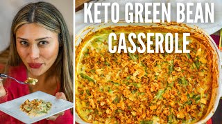 BEST KETO GREEN BEAN CASSEROLE! How to Make Keto Green Bean Casserole for Thanksgiving! Only 2 Carbs Low Carb Green Bean Casserole