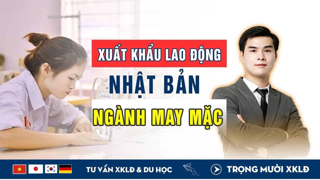 Thông tin Tuyển sinh xuất khẩu lao động Nhật Bản tại An Giang (Kiên Giang): 8 ngành nghề HOT nhất 2025