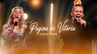 Lucas e Paloany | Pagina de Vitoria [Clipe Oficial]