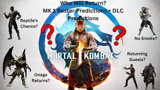 Who Will Make It In? - Mortal Kombat 1 Full Roster Predictions   DLC and Kameo's