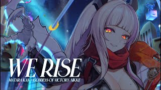 We Rise  Matara Kan x Goddess of Victory: Nikke (COVER)