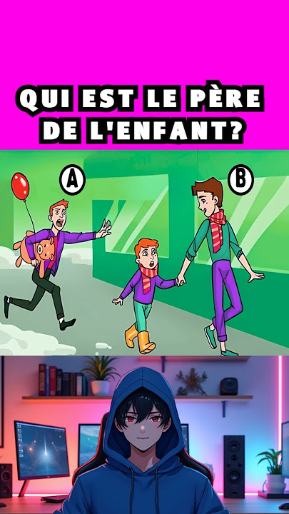 Défi IMPOSSIBLE : Trouve le père en 5 secondes !  #enigmes #humour #devinette