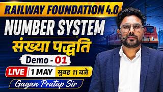 Railway Foundation 40   Number System Demo 01   Gagan Pratap Sir   Maths Class 2026