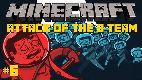 Minecraft - Attack of the B-Team #6 - DOING SOME TINKERING! (HD)