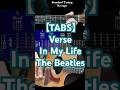 【TABS】Verse In My Life The Beatles