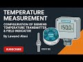 Configuration of SIEMENS temperature Transmitter and Field Indicator