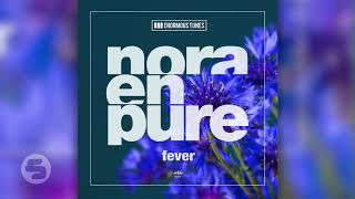 Nora En Pure - Fever (Original Club Mix)