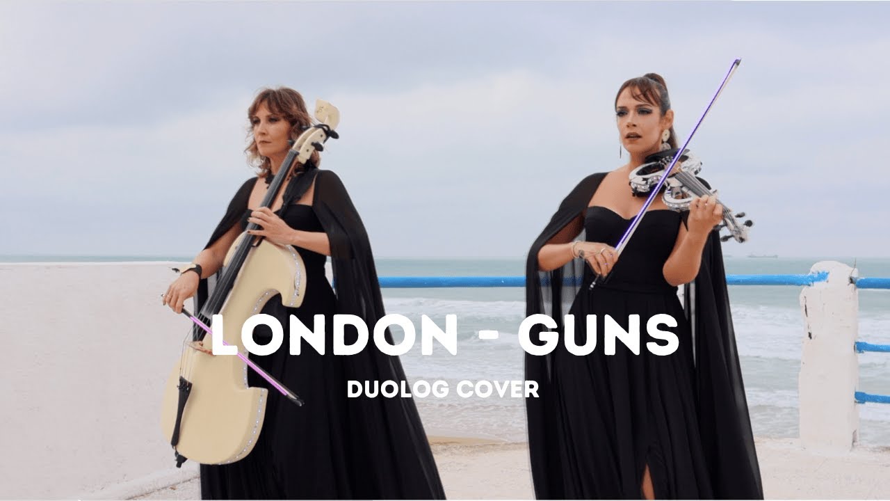 GUNS - London | DUOLOG Cover Music Video I Violin Remix