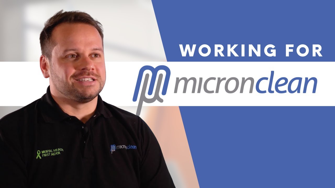 What is it like working for Micronclean? | Opportunities for Graduates
