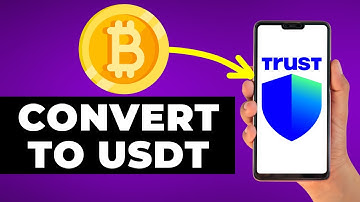 How to Convert BTC to USDT on Trust Wallet (Step by Step)