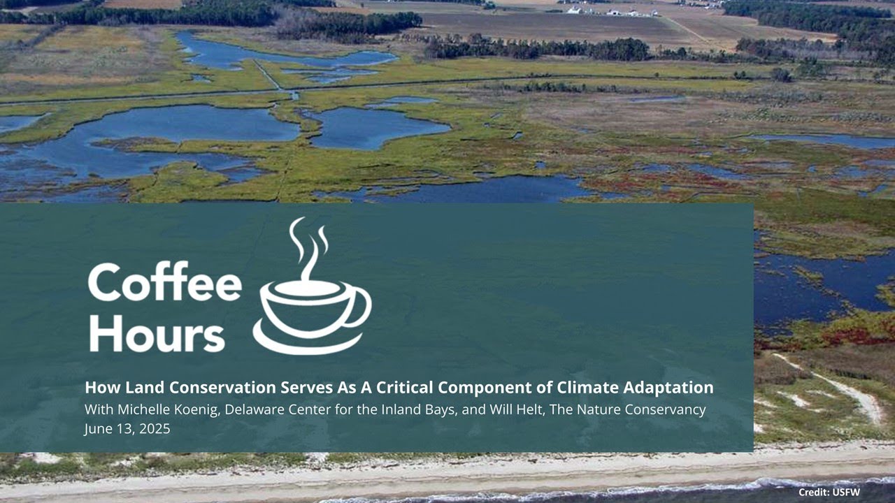 RASCL Coffee Hour: How Land Conservation Serves as a Critical Component of Climate Adaptation