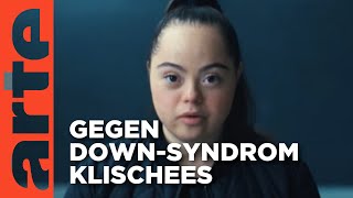 Down-Syndrom: ein Clip räumt auf mit Vorurteilen