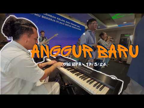 Anggur Baru - Gbi ViFa 17/05/26