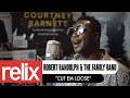 "Cut Em Loose" - Robert Randolph & The Family Band | The Relix Session