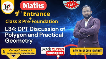 Maths|L34 DPT Discussion of Polygon and Practical Geometry |by nawab sir|9 Entrance|8 Pre-Foundation