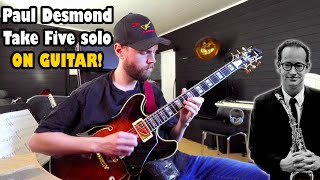 Paul Desmond Take Five solo on guitar!