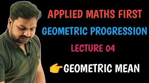 Geometric Progression Applied Maths 1|Up Polytechnic First Semester Applied Maths 1