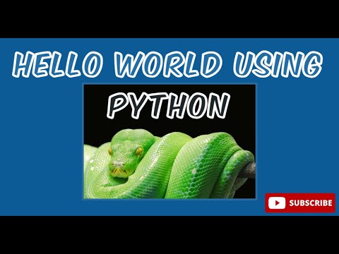 Your First Program: Python Hello World Program(Python Tutorial 2)