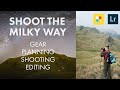 How to SHOOT THE MILKY WAY - COMPLETE BEGINNER&#39;S GUIDE