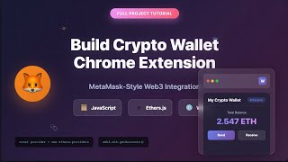 Create MetaMask-Style Crypto Wallet Chrome Extension Using JavaScript, Ether.js & Web3 Full Project Wealth