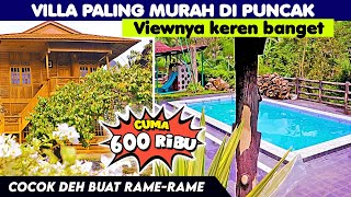 VILLA MURAH | VILLANYA BARU DAN VIEWNYA JUARA | CISARUA PUNCAK BOGOR || Villa Jason