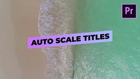 Auto Scale Titles Motion Graphics Templates