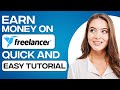 How To Make Money On Freelancer In 2024 (Tutorial For Beginners)