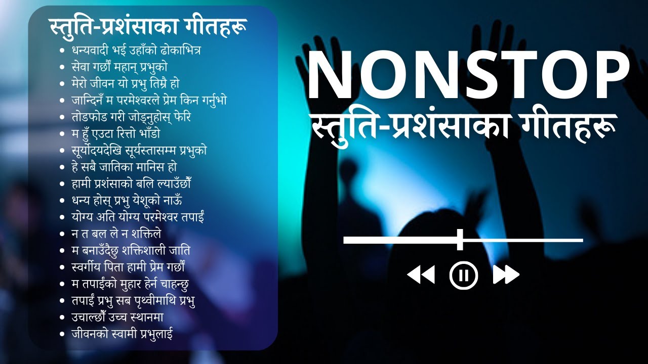 Non Stop Nepali Christian Worship Songs Collection     
