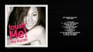 MAI KURAKI (倉木 麻衣) - TOUCH ME