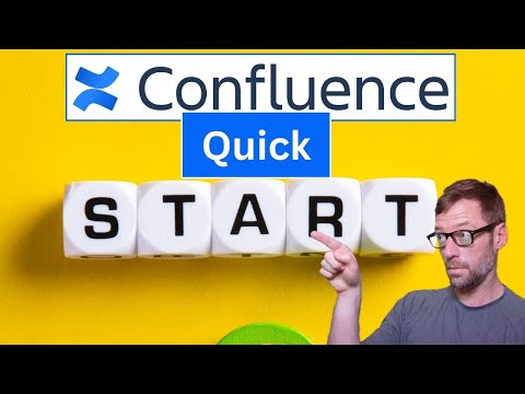 Confluence Quickstart | Learn the Basics in 10 Minutes