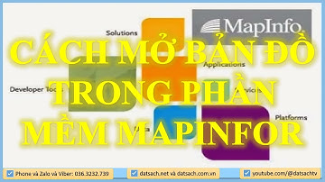 ♻️ CÁCH MỞ BẢN ĐỒ TRONG PHẦN MỀM MAPINFOR