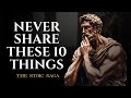 Never share these 10 things with others marcus aurelius  stoicism