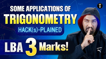 Mathematics : 3-Mark Some Application Trigonometry Questions Made Easy! 🎯